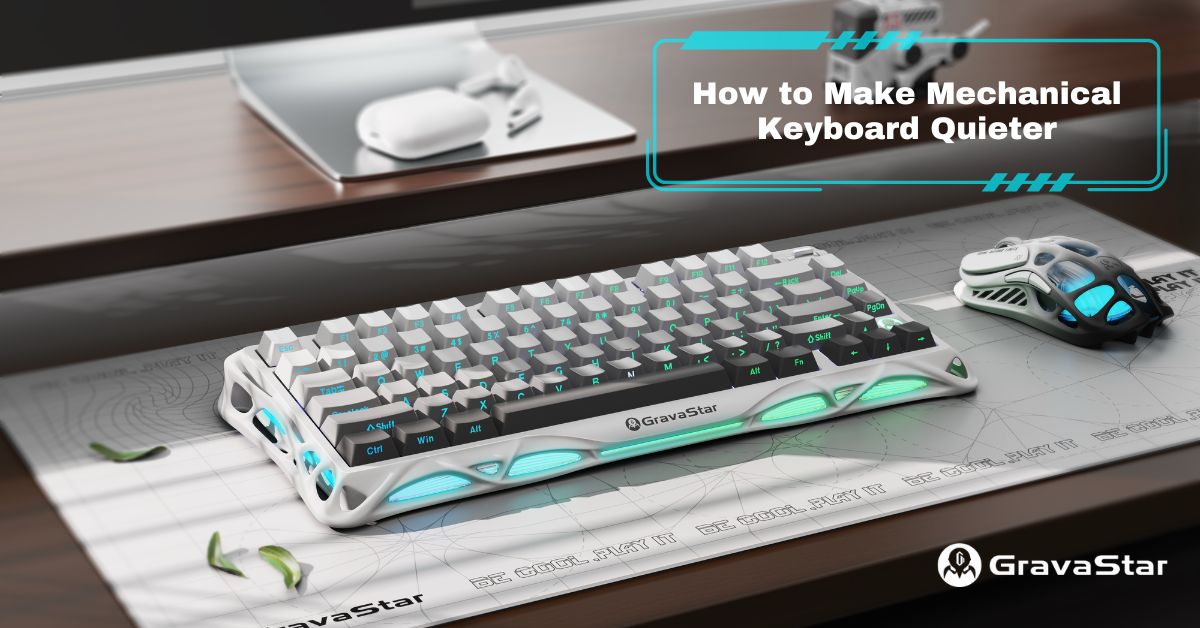 How to Make Mechanical Keyboard Quieter