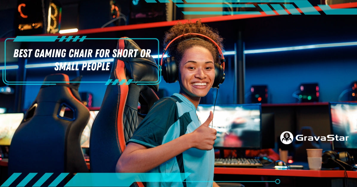 5 Best Gaming Chairs for Short or Small People