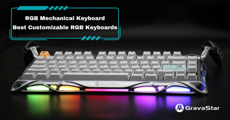 Customisable Led Keyboard RGB Mechanical Keyboard | Best Customizable RGB Keyboards